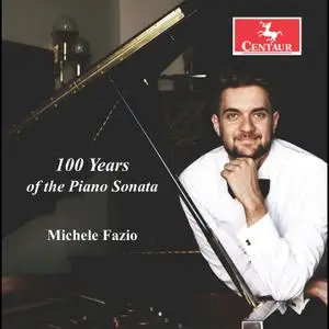 Michele Fazio - 100 Years of the Piano Sonata (2023) [Official Digital Download]