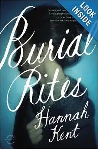 Burial Rites by Hannah Kent
