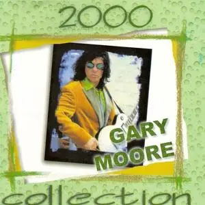 Gary Moore - Collection 2000 {Umbrella/Polystar/WSM}