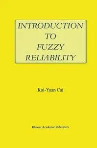 Introduction to Fuzzy Reliability