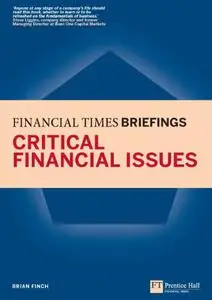 Critical Financial Issues: Financial Times Briefing (Repost)