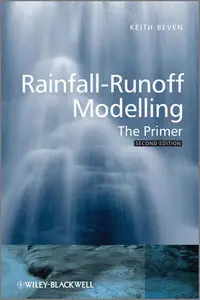 Rainfall-Runoff Modelling: The Primer (repost)