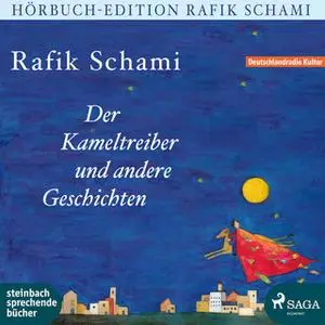 «Der Kameltreiber und andere Geschichten» by Rafik Schami