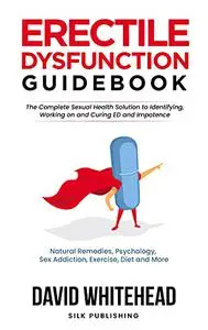 Erectile Dysfunction Guidebook