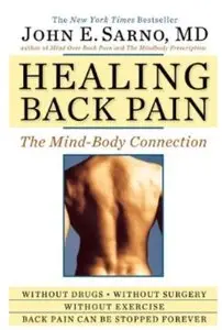 Healing Back Pain: The Mind-Body Connection [Repost]