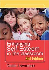 Enhancing Self-esteem in the Classroom