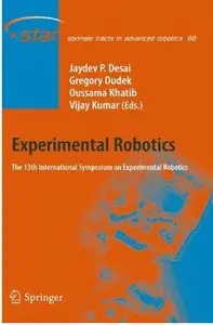 Experimental Robotics: The 13th International Symposium on Experimental Robotics [Repost]