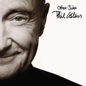 Phil Collins - Other Sides / Remixed Sides (2019)