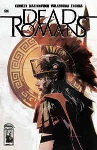 Dead Romans 006 (2023) (Digital) (Lil-Empire