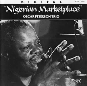 Oscar Peterson Trio - Nigerian Marketplace (1981) {1992, Reissue}