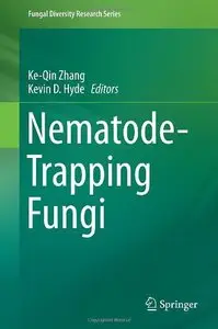 Nematode-Trapping Fungi (Fungal Diversity Research Series)