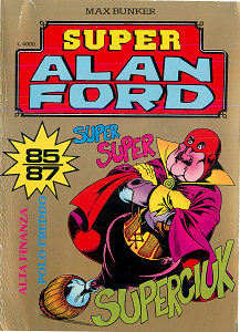 Super Alan Ford Serie Oro - Volume 29 - Numeri 85, 86, 87
