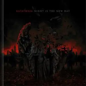 Katatonia - Night is the New Day (2009) [2CD 10th Anniversary Edition 2019]