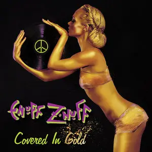 Enuff Z'Nuff - Covered In Gold (2014)