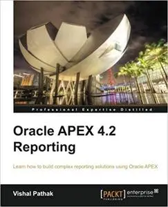 Oracle APEX 4.2 Reporting [Repost]