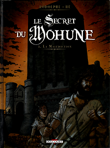 Le Secret du Mohune - Tome 3 - La Malédiction