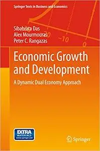 Economic Growth and Development: A Dynamic Dual Economy Approach (Repost)