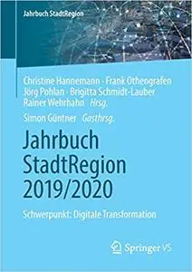 Jahrbuch StadtRegion 2019/2020: Schwerpunkt: Digitale Transformation
