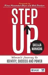 Step Up: Women’s Journey to Identity, Success and Power