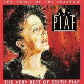 The Voice of the Sparrow: The Very Best of Edith Piaf (25th Anniversary) (1988)