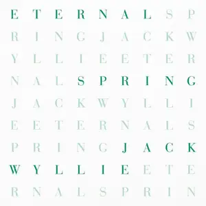 Jack Wyllie - Eternal Spring (2026) [Official Digital Download 24/96]