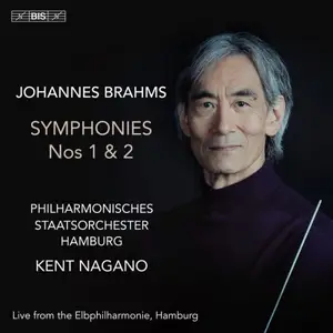 Philharmonisches Staatsorchester Hamburg, Kent Nagano - Brahms: Symphonies Nos 1 & 2 (Live) (2026)