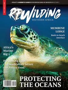 Rewilding Southern Africa - Issue 2 2024