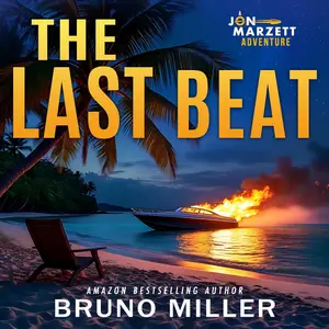 The Last Beat: A Jon Marzett Adventure