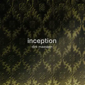 Dirk Maassen - Inception (2024)