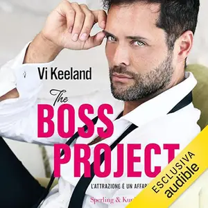 «The boss project? L'attrazione è un affare rischioso» by Vi Keeland