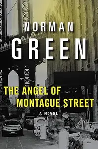 The Angel of Montague Street: A Novel