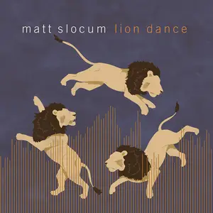 Matt Slocum - Lion Dance (2024) [Official Digital Download 24/192]