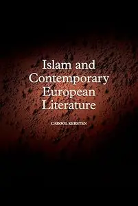 Islam and Contemporary European Literature