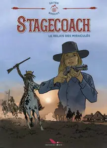 Stagecoach - Le Relais Des Miraculés