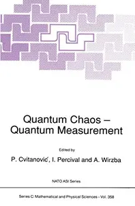 Quantum Chaos — Quantum Measurement