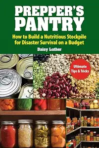 Prepper's Pantry (Repost)
