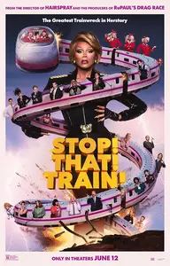 Stop! That! Train! (2026)