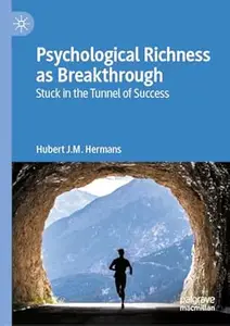 Psychological Richness As Breakthrough