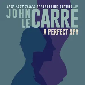 A Perfect Spy [Audiobook]