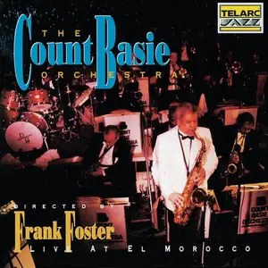 The Count Basie Orchestra - Live at El Morocco (1992)