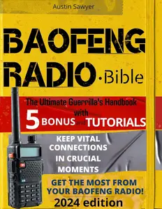 Baofeng Radio • Bible: The Ultimate Guerrilla’s Handbook. Keep Vital Connections In Crucial Moments