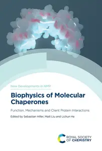 Biophysics of Molecular Chaperones, Volume 29