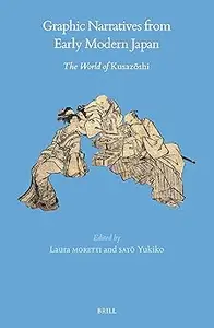 Graphic Narratives from Early Modern Japan: The World of Kusazoshi