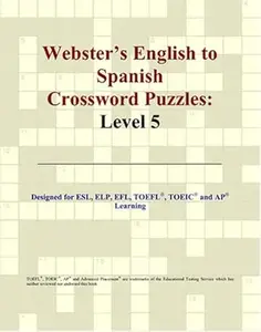 Webster's English to Spanish Crossword Puzzles: Level 5