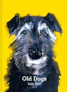 Old Dogs: A collection of charming dog portaits (Repost)