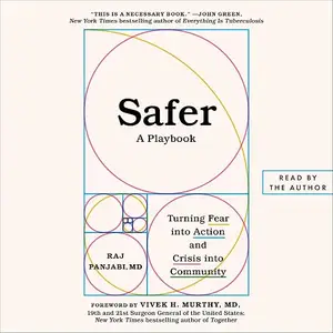 Safer: A Playbook—Turning Fear into Action and Crisis into Community [Audiobook]
