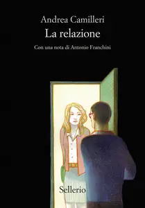 La relazione - Andrea Camilleri