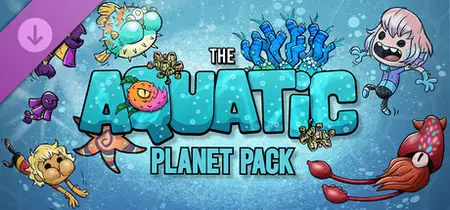 Oxygen Not Included The Aquatic Planet Pack (2026)
