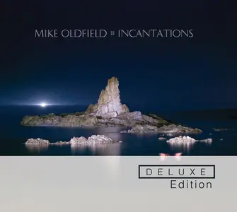 Mike Oldfield - Incantations (1978) [2CD Deluxe Edition 2011] (Repost)