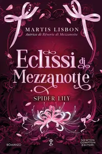 Martis Lisbon - Eclissi di mezzanotte. Spider Lily